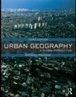 Image for Urban geography: a global perspective