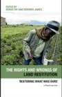 Image for The Rights and Wrongs of Land Restitution: &#39;Restoring What Was Ours&#39;