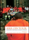 Image for Asia on tour: exploring the rise of Asian tourism