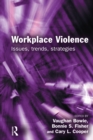 Image for Workplace violence: issues, trends, strategies