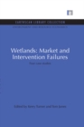 Image for Wetlands: market and intervention failures : four case studies