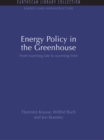 Image for Energy policy in the greenhouse: from warming fate to warming limit : v. 4