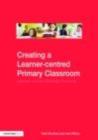 Image for Personalised learning in the primary classroom: learner-centered strategic teaching