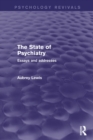 Image for The state of psychiatry: essays and addresses