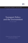 Image for Transport policy and the environment: six case studies