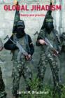 Image for Global Jihadism: theory and practice
