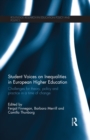 Image for Student voices on inequalities in European higher education: challenges for theory, policy and practice in a time of change