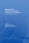 Image for Mathematical economics and the dynamics of capitalism: Goodwin&#39;s legacy continued