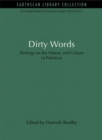 Image for Dirty words: writings on the history and culture of pollution