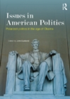 Image for Issues in American politics: polarized politics in the age of Obama