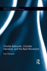 Image for Charles Bukowski, outsider literature, and the beat movement