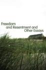 Image for Freedom and resentment and other essays