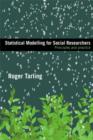 Image for Statistical Modelling for Social Researchers: Principles and Practice