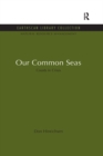 Image for Our common seas: coasts in crisis