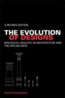 Image for The evolution of designs: biological analogy in architecture and the applied arts