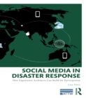 Image for Social media in disaster response: how experience architects can build for participation