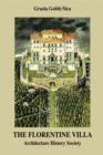 Image for The Florentine villa: architecture, history, society
