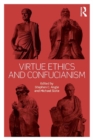 Image for Virtue ethics and Confucianism