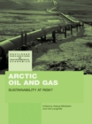 Image for Arctic oil and gas: sustainability at risk?