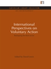 Image for International Perspectives on Voluntary Action: Reshaping the Third Sector