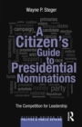 Image for A citizen&#39;s guide to presidential nominations