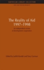 Image for The reality of aid 1997-1998: an independent review of development cooperation