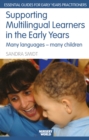 Image for Supporting multilingual learners in the early years: many languages, many children