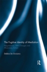 Image for The fugitive identity of commercial mediation: negotiations, shift changes and allusionary action