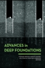 Image for Advances in deep foundations: proceedings of the International Workshop on Recent Advances of Deep Foundations (IWDPF07), Port and Airport Research Institute Yokosuka, Japan, 1-2 February 2007