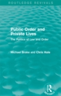 Image for Public order and private lives: the politics of law and order