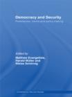 Image for Democracy and Security: Preferences, Norms and Policy-Making