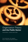 Image for Organization theory and the public sector: instrument, culture and myth