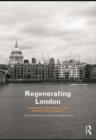 Image for Regenerating London: governance, sustainability and community