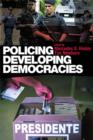 Image for Policing Developing Democracies
