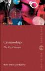 Image for Criminology: the key concepts