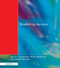 Image for Enabling access: effective teaching and learning for pupils with learning difficulties