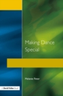 Image for Making dance special.