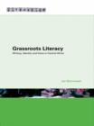 Image for Grassroots literacy: writing, identity and voice in central Africa