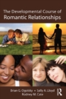 Image for The developmental course of romantic relationships