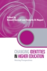Image for Changing identities in higher education: voicing perspectives