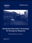 Image for Geospatial information technology for emergency response
