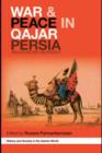 Image for War and peace in Qajar Persia: implications past and present