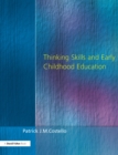 Image for Thinking skills and early childhood education