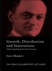 Image for Growth, Distribution and Innovations: Understanding Their Interrelations