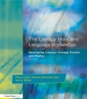 Image for The literacy hour and language knowledge: developing literacy through fiction and poetry