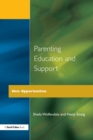 Image for Parenting education and support: new opportunities