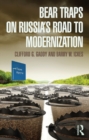 Image for Bear traps on Russia&#39;s path to modernization: pitfalls and bear traps