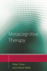 Image for Metacognitive therapy: distinctive features