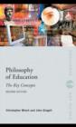 Image for Philosophy of education: the key concepts