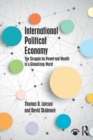Image for International Political Economy: The Struggle for Power and Wealth in a Globalizing World